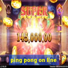 ping pong on line